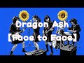 Dragon Ash【Face to Face】cover