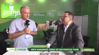 ORTA KARADENİZ TARIM VE HAYVANCILIK FUARI I EMRULLAH ÖZTÜRK I PRİME YEM