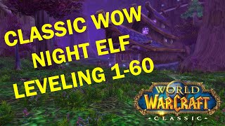 (1/) WoW Classic Leveling 1-60 FULL 1080 60FPS - NE Hunter POV, Ambience NO CHAT ASMR Minimalism
