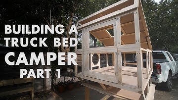 Building a Truck Bed Camper - Part 1: the Frame