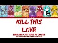 AI Cover Smiling Critters Kill This Love Color Coded Lyrics Eng Rom Han AI Cover Smiling Critters Kill This Love Color Coded Lyrics Eng Rom Han