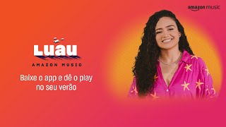 Luiza Martins - Energia Surreal - Luau Amazon Music