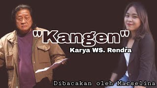 Puisi WS Rendra Kangen #sajak #puisi #wsrendra
