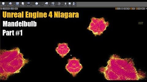 Unreal Engine 4 Niagara  Tutorial Part #1   Mandelbulb