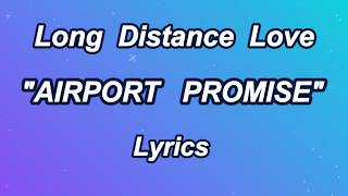 Airport Promise - Romantic Love Song 2026 (Lyrics) Long Distance Love screenshot 1