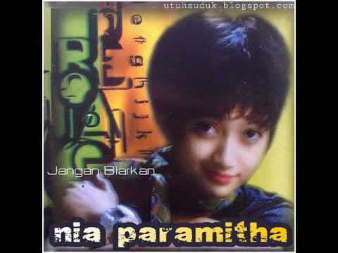 Nia Paramitha - Jangan Biarkan (1998)