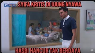 Syifa Kritis di Ujung Nyawa, Hasbi Jatuh ke Titik Terendah Hidupnya