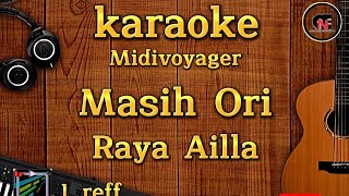 Karaoke masih ori raya ailla