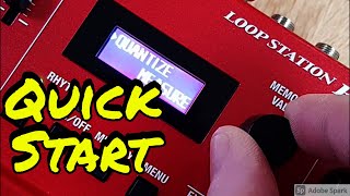 Boss RC 500 Loop Station Basic 1 And 2 Track Looping | How To Turn On The Quantize Feature