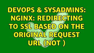 Famous DevOps & SysAdmins: nginx: redirecting to SSL based on the original request URL (not $server_name) Wealth