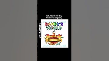 DANDY WORLD X COOKIE RUN KINGDOM(part1)｛the base is not mine }