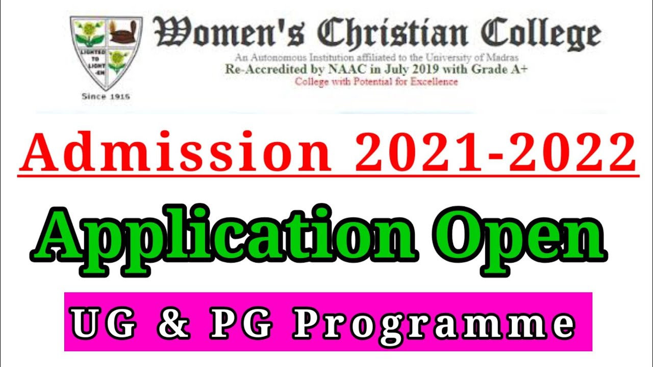 WOMEN S CHRISTIAN COLLEGE CHENNAI WCC ADMISSION 2021 2022 APPLY women-s-christian-college-chennai-wcc-admission-2021-2022-apply