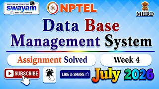 Data Base Management System Week 4 Assignment Solution#July2026#NPTELASSIGNMENTS#Week4#DBMS#Data2026