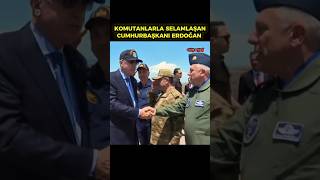 Başkan Erdoğan Komutanlarla Selamlaşıyor 🇹🇷😎 #sondakika