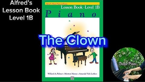 The Clown (P15) | Lesson Book - Level 1B | Alfred’s Basic Piano Library