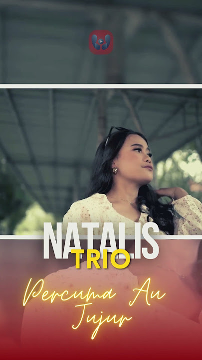 Natalis Trio - Percuma Au Jujur #PercumaAuJujur  #wahanarecords #shorts