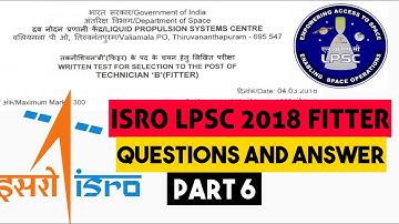 ISRO LPSC 2018 Fitter Questions And Answer  |  Part 6