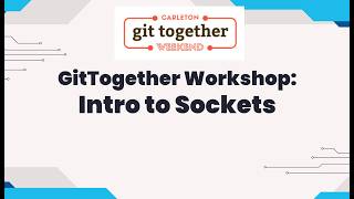 GitTogether26: Sockets Workshop (Online Tic-Tac-Toe)