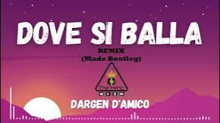 Dargen D'amico - Dove si Balla (Remix) (Made Bootleg) Edit