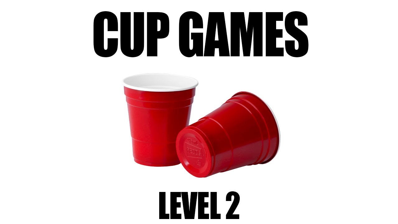 Cup Games Level 2 Youtube