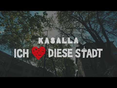 KASALLA - I LOVE THIS CITY (THE OFFICIAL VIDEO)
