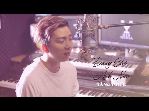 Video Đừng Chờ Anh Nữa - Tăng Phúc - Audio Official - youtube