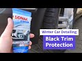 15-Minute Black Car Trim Restoration: Protect Faded Trim from Road Salt & UV Rays with SONAX Gel!