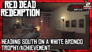 Red Dead Redemption - Heading South on a White Bronco Trophy/Achievement