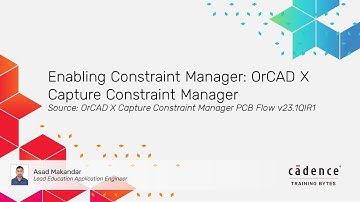 Enabling Constraint Manager OrCAD X Capture Constraint Manager