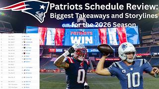 New England Patriots Schedule Review 2026