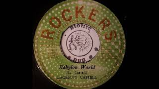 LACKSLEY CASTELL - BABYLON WORLD (1978) + DUBWIZE