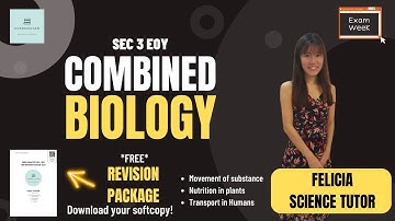 [Sec 3 EOY] Combined Biology Revision Session