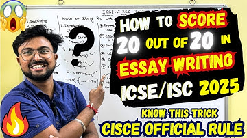ICSE/ISC 2025: How to score 20 out of 20 in ESSAY?🔥How to choose marks carrying ESSAY🔥? CISCE RULES🔥