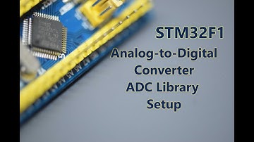 070-STM32F1 Analog to Digital Converter ADC setup and result visualization