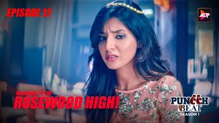 Welcome To The Rosewood High! - Puncch Beat Episode 12 Harshita Gaur, Krishna Kaul, Priyank Sharma