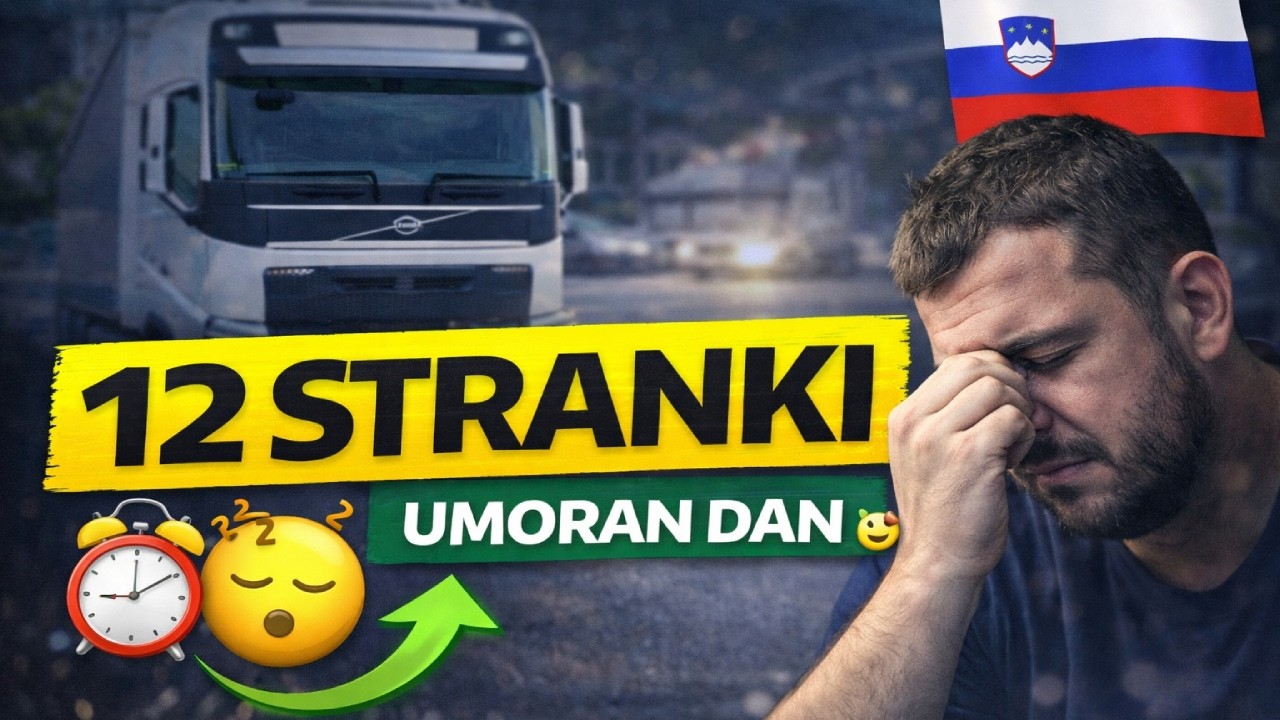 12 Stranki u Gorenjskoj Regiji 🚛 Nenaspavan i Umoran