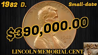 1982 D LINCOLN MEMORIAL ONE_CENT SMALLDATE WEIGHT 3.11 GRAMS ULTRA RARE COPPER PENNY.