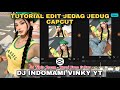 Tutorial Edit Jedag Jedug Capcut DJ INDOMAMI VINKY YT 2025
