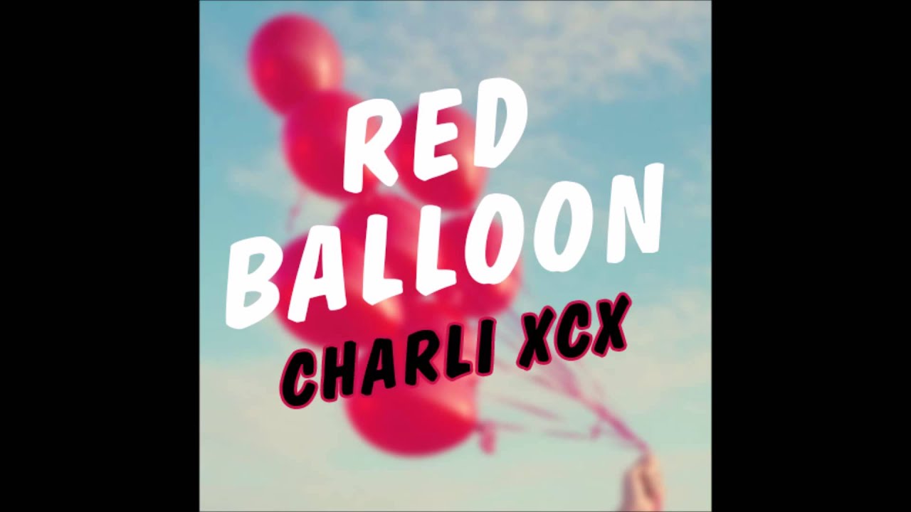 Red Balloon Charli Xcx Roblox Id Roblox Music Codes - balloon roblox id