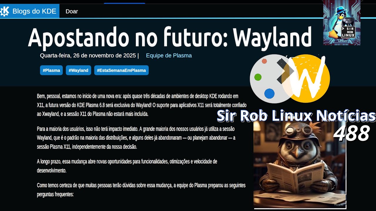 Plasma Somente com Wayland ? | SR Linux NOTÍCIAS #488 - 27/11/25 - YouTube