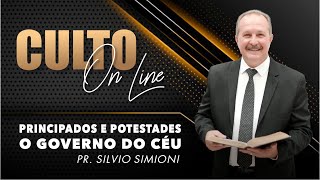 Pr. Silvio Simioni - PRINCIPADOS E POTESTADES ( O Governo do Céu )