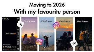 Moving To 2026 With My Best Friend Trending Reels Editing Tutorial 2026 Video Editing For Someone