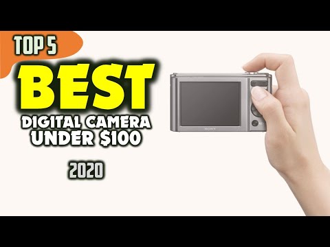 Best Digital Camera Under $100 (2020) — Top 5 Best Picks