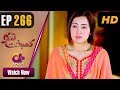 Watch Kambakht Tanno - Episode 266 | Aplus ᴴᴰ Dramas | Tanvir Jamal, Sadaf Ashaan | Pakistani Drama Online In HD
