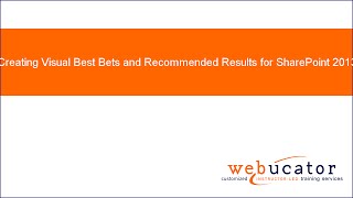 Creating Visual Best Bets and Recommended Results for SharePoint 2013