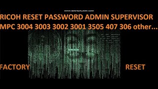 Reset Pasword Admin  FACTORY Defoult Supervisor RICOH  IMC 3000 2000 6000