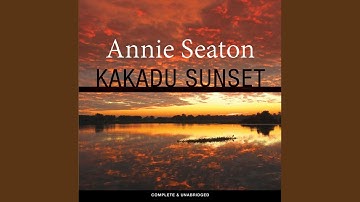 Chapter 26.12 & Chapter 27.1 - Kakadu Sunset