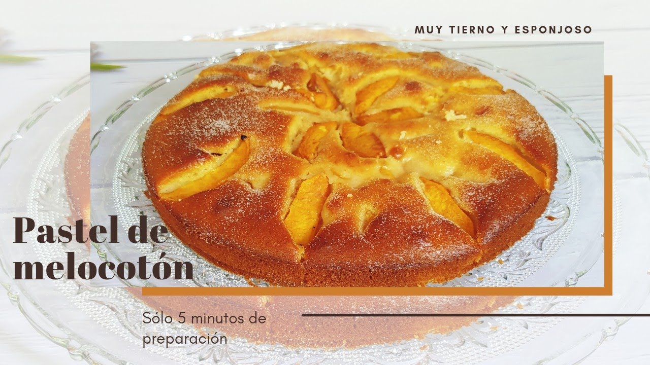 PASTEL de MELOCOTÓN, muy TIERNO y ESPONJOSO, LISTO EN 5 MINUTOS!!