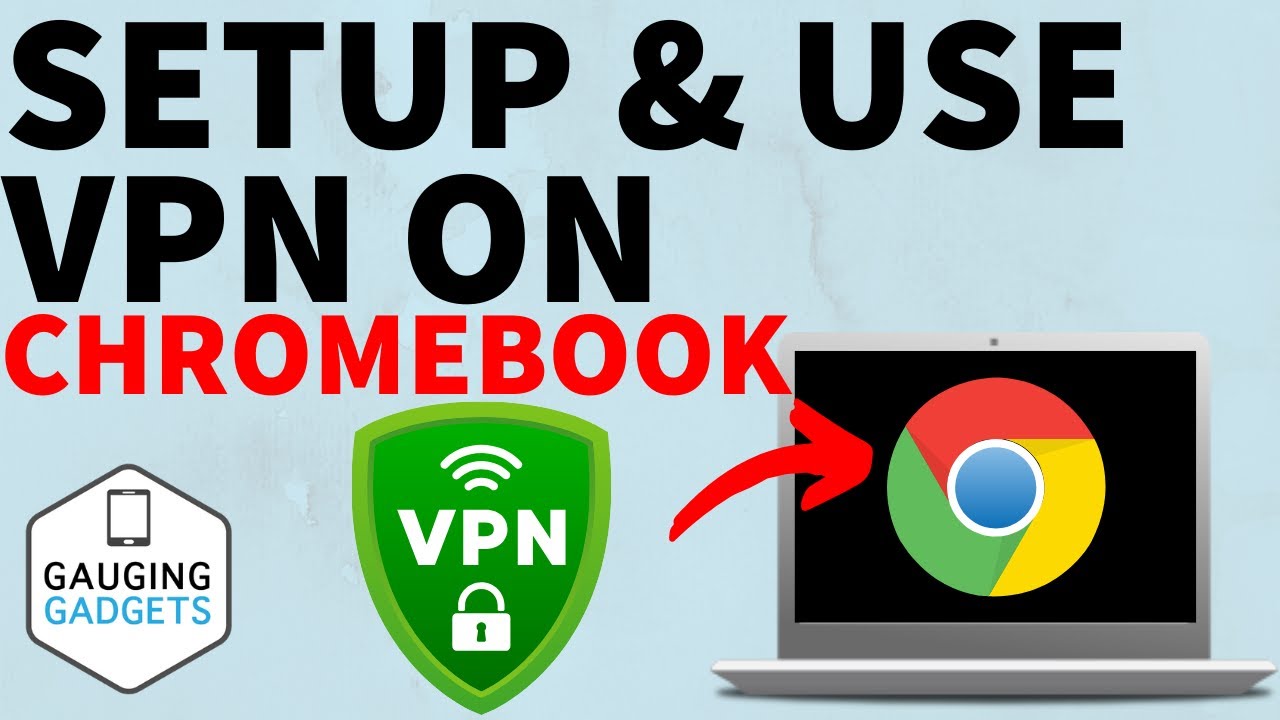 How to Use VPN on Chromebook - 2025 - YouTube
