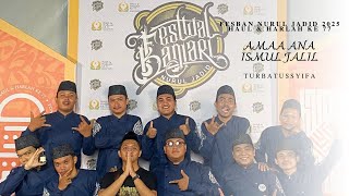Download lagu FESBAN NURUL JADID YOO - AMAA ANA & ISMUL JALIL - TURBATUS SYIFA